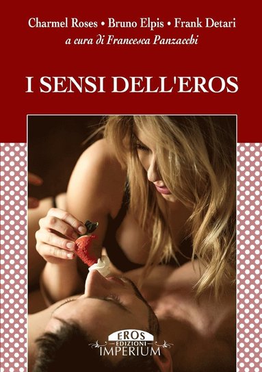 bokomslag I sensi dell'eros