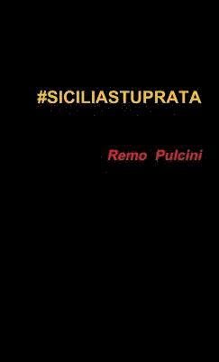 #Siciliastuprata 1