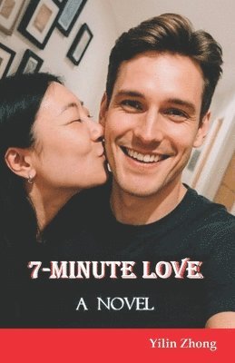 Yilin Zhong - 7-Minute Love, Häftad