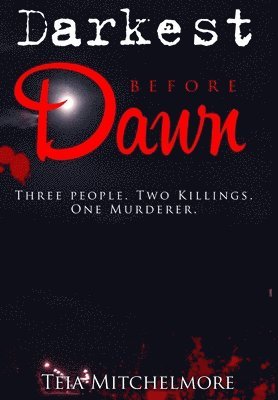 Darkest Before Dawn 1