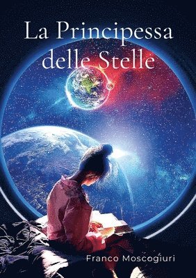 Franco Moscogiuri - La Principessa delle Stelle, Häftad