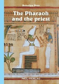 bokomslag Pharaoh and the priest