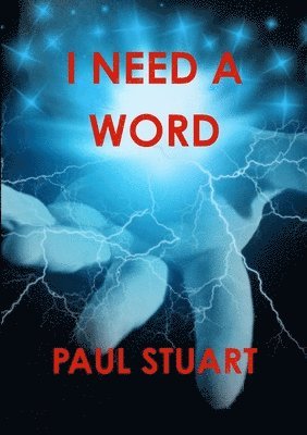 Paul Stuart - I Need A Word, Häftad