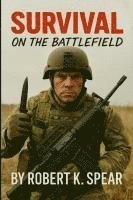 bokomslag Survival on the Battlefield