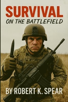 bokomslag Survival on the Battlefield