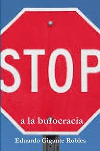 bokomslag Stop a la burocracia