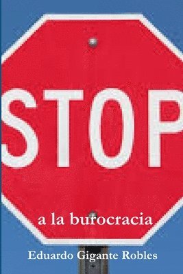 Stop a la burocracia 1