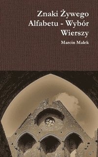 bokomslag Znaki Zywego Alfabetu - Wybor Wierszy