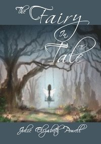 bokomslag The Fairy In The Tale