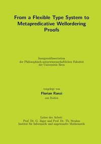 bokomslag From a Flexible Type System to Metapredicative Wellordering Proofs