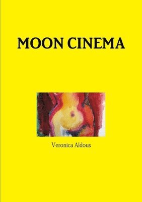 Veronica Aldous - Moon Cinema, Häftad