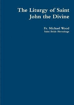 bokomslag Liturgy of Saint John the Divine