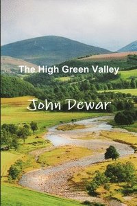 bokomslag The High Green Valley