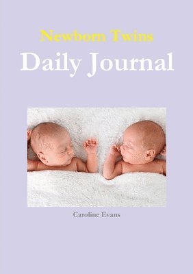 Newborn Twins Daily Journal 1