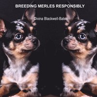bokomslag Breeding Merles Responsibly
