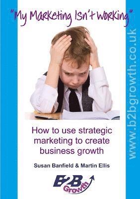 My Marketing isn't Working