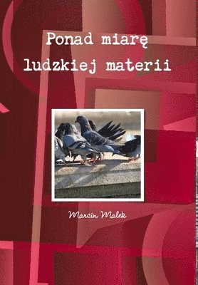 bokomslag Ponad Miare Ludzkiej Materii