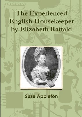 bokomslag Experienced English Housekeeper by Elizabeth Raffald