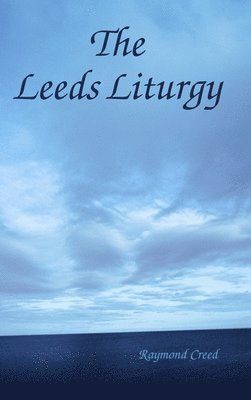 The Leeds Liturgy 1