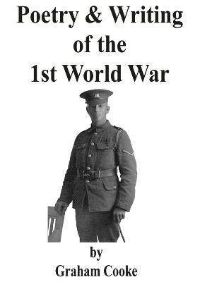 Graham Cooke - Poetry and Writing of the First World War, Häftad