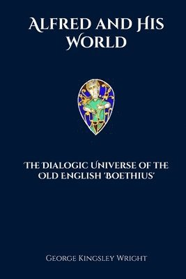 George Wright - Alfred and His World, Häftad