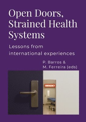 Open Doors, Strained Health Systems