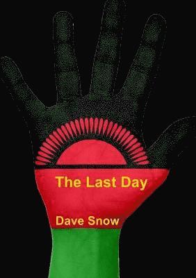 Dave Snow - Last Day, Häftad