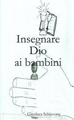 Insegnare Dio Ai Bambini 1