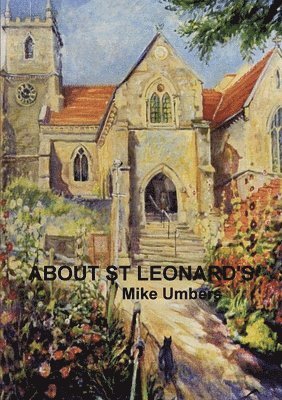 bokomslag About St Leonard's