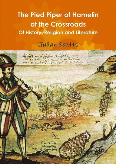 bokomslag Pied Piper of Hamelin at the Crossroads of History, Religion and Literature