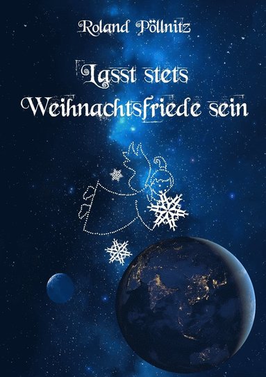 bokomslag Lasst Stets Weihnachtsfriede Sein