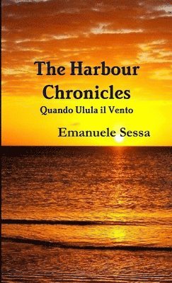 bokomslag Harbour Chronicles
