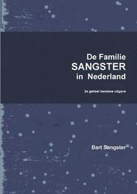 bokomslag De Familie Sangster in Nederland 2e Uitgave