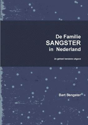 bokomslag De Familie Sangster in Nederland 2e Uitgave