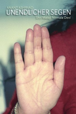 Shri Mataji Nirmala Devi - Anant Ashirvad Unendlicher Segen, Häftad