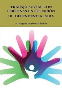 bokomslag Trabajo Social Con Personas En Situacin de Dependencia