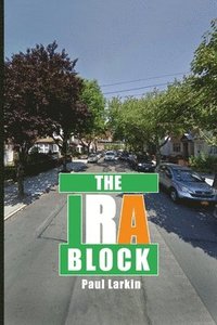 bokomslag The IRA Block