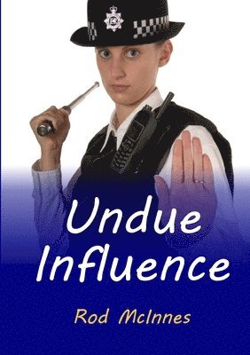 Undue Influence 1