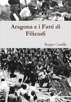 Aragona e I Fatti Di Filicudi 1