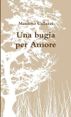 Una bugia per Amore 1