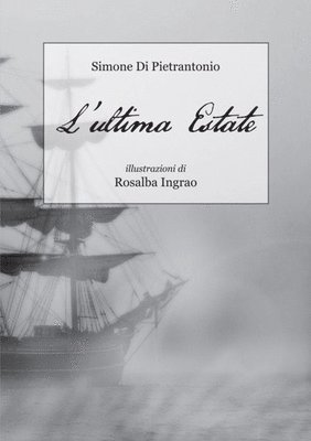 L'Ultima Estate 1