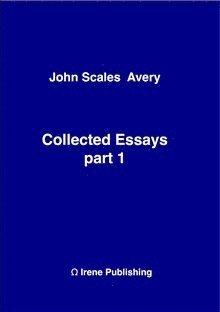 John A Collected Essays 1 1