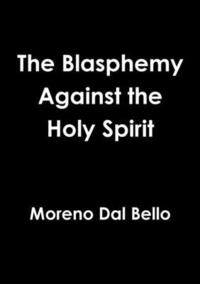 bokomslag The Blasphemy Against the Holy Spirit