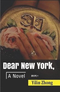 bokomslag Dear New York,