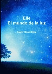 bokomslag Elle: El Mundo De La Luz