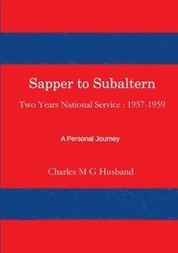 bokomslag Sapper to Subaltern : Two Years National Service