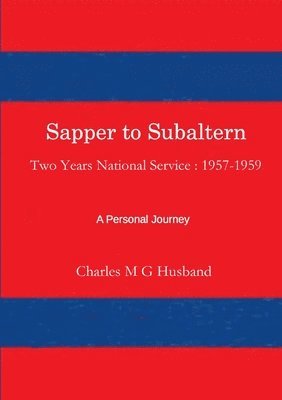 bokomslag Sapper to Subaltern : Two Years National Service