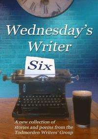 bokomslag Wednesday's Writer 6