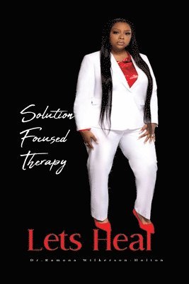 bokomslag Solution focused therapy Let's Heal