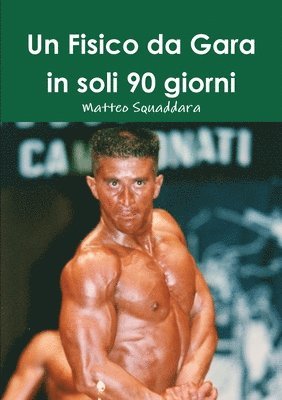 bokomslag Fisico da Gara in soli 90 giorni